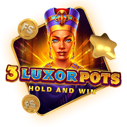 3 Luxor Pots: H&W: +50FS